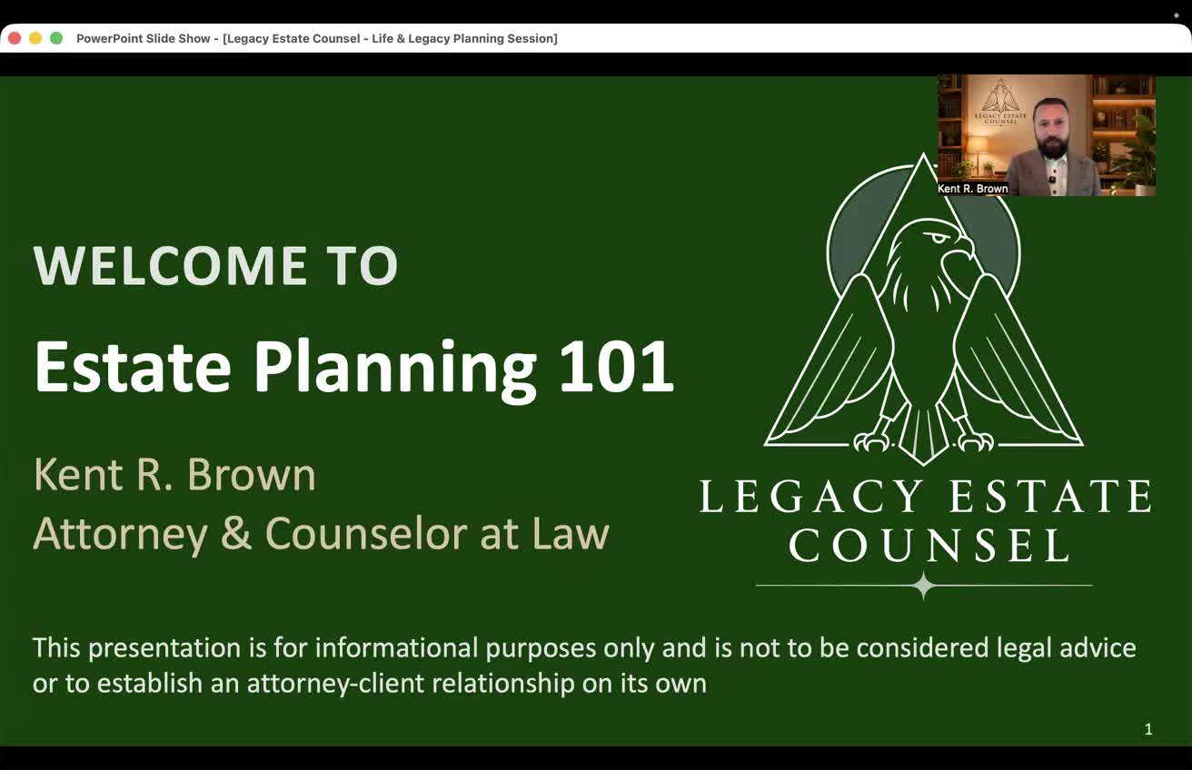 Estate Planning 101 video screen featuring attorney Kent R. Brown and the seminar welcome slide